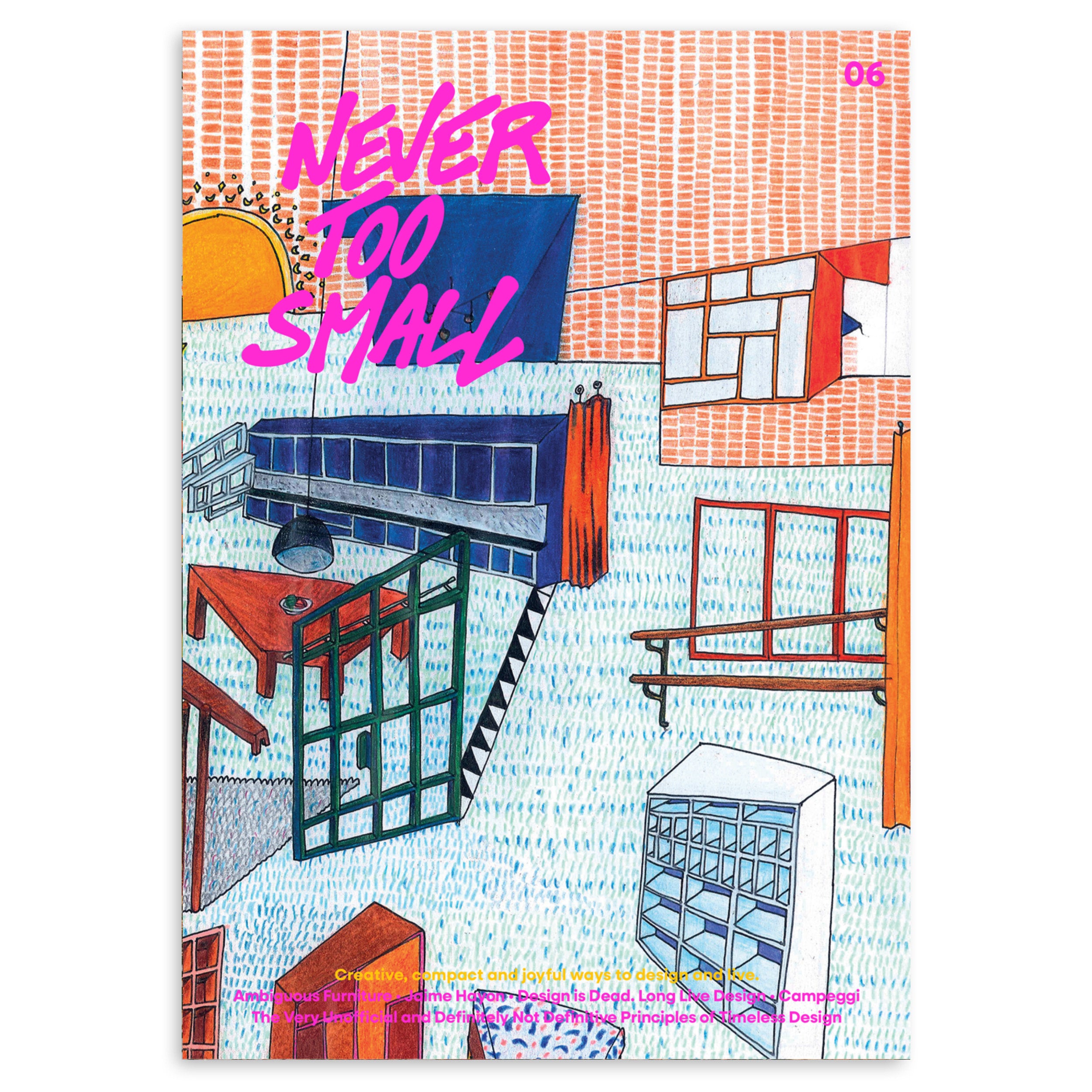 NTS Magazine - Issue 6 – Never Too Small